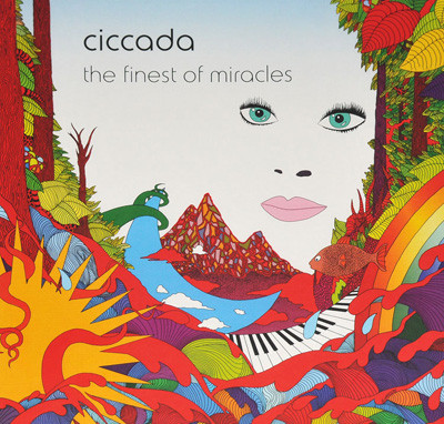 CICCADA - The finest of miracles